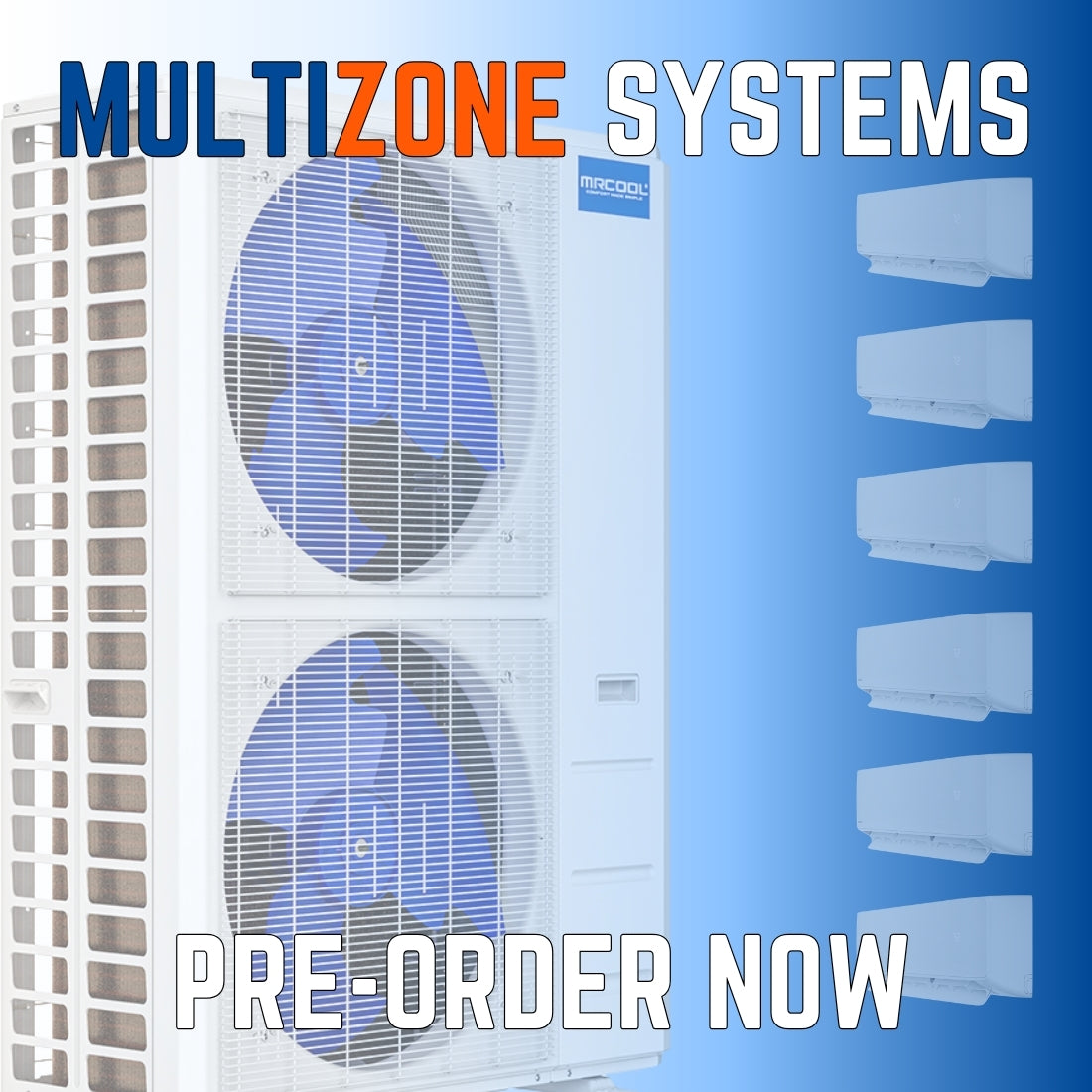MRCOOL® DIY® 5th Gen Multi Zone (Pre-Order)